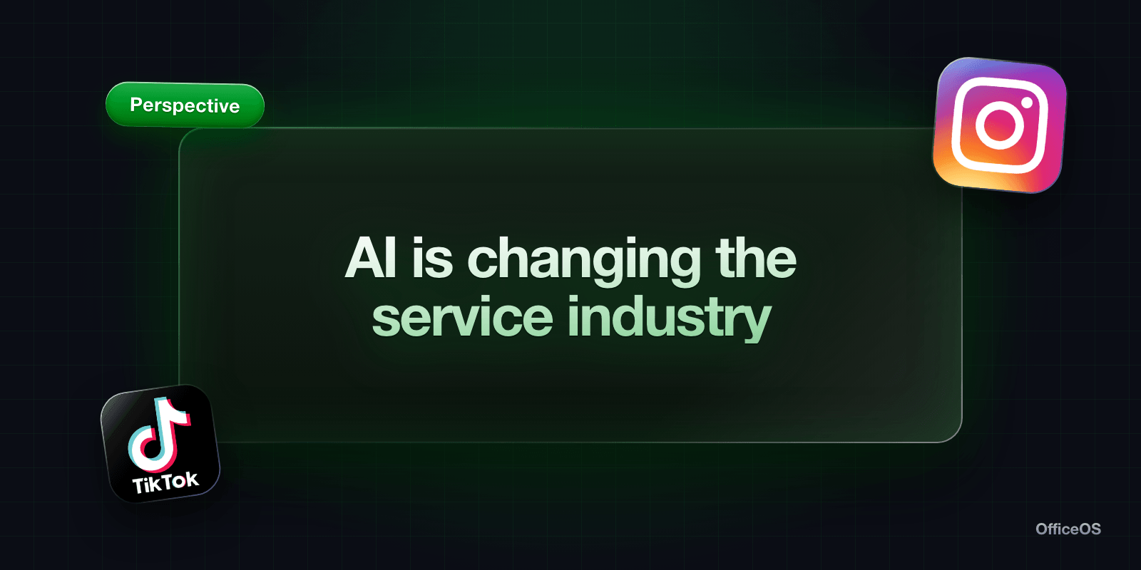 AI is changing the service industry