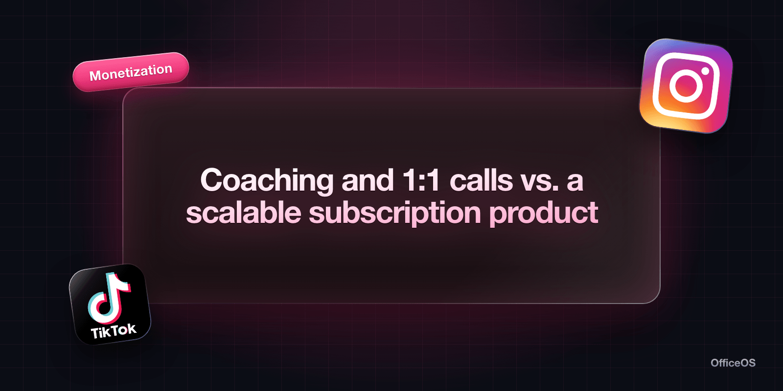 Coaching and 1:1 calls vs. a scalable subscription product