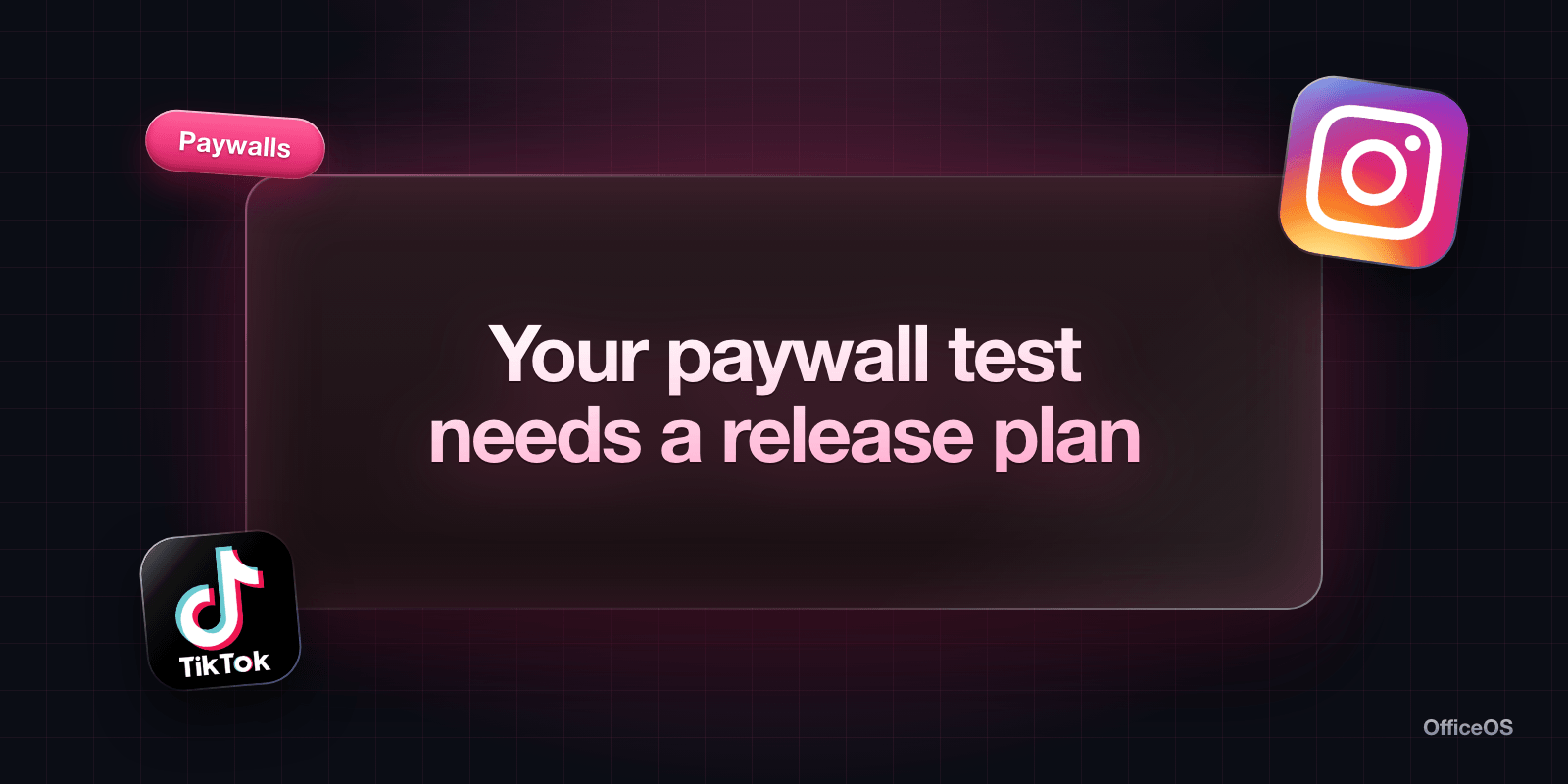 Your paywall test needs a release plan