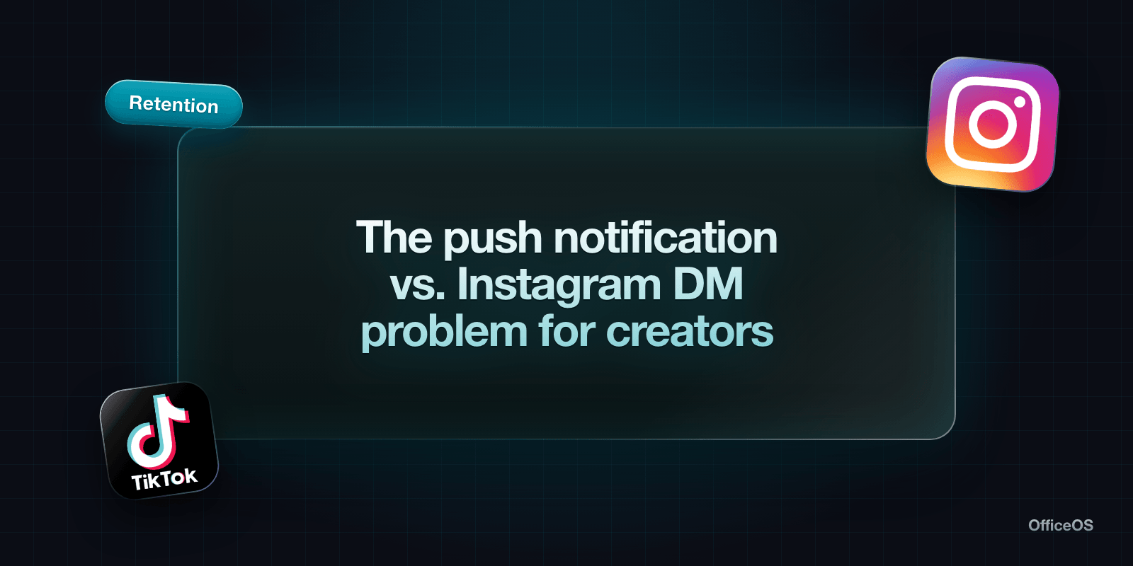 The push notification vs. Instagram DM problem for creators